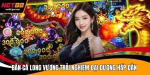 Bắn Cá Long Vương