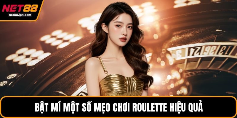 Bật mí một số mẹo chơi Roulette hiệu quả