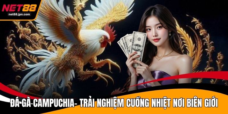 Đá Gà Campuchia