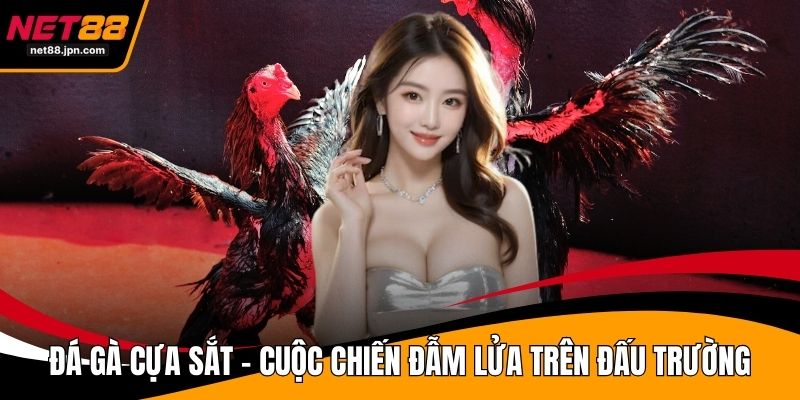 Đá Gà Cựa Sắt