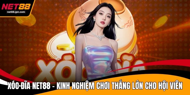 Xóc Đĩa NET88